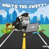 Vladd TooCrazyy - What's the Jwett